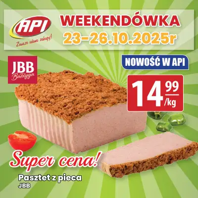 API Market - gazetka promocyjna Weekendówka od piątku 24.10 do niedzieli 26.10 API Market - gazetka promocyjna Weekendówka od piątku 24.10 do niedzieli 26.10