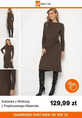 Born2be - gazetka promocyjna Elegancka dzianina już od 59,99 zł od piątku 24.10 do poniedziałku 03.11 - strona 6 Born2be - gazetka promocyjna Elegancka dzianina już od 59,99 zł od piątku 24.10 do poniedziałku 03.11 - strona 6