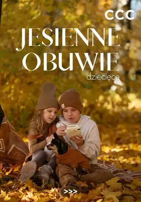 CCC - gazetka promocyjna Jesienne obuwie dziecięce od niedzieli 26.10  CCC - gazetka promocyjna Jesienne obuwie dziecięce od niedzieli 26.10