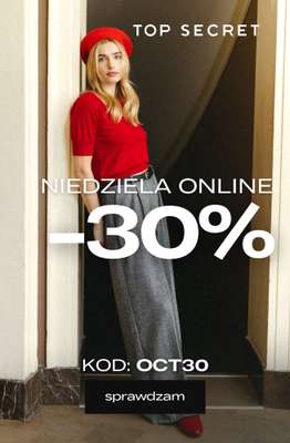Top Secret - gazetka promocyjna -30% niedziela online od soboty 25.10 do poniedziałku 27.10