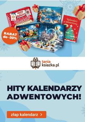 taniaksiazka.pl - gazetka promocyjna Kalendarze adwentowe od piątku 24.10 do poniedziałku 03.11