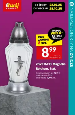#ZNICZE - gazetka promocyjna Najlepsze oferty na ZNICZE i WKŁADY od soboty 25.10 do piątku 31.10 - strona 19 #ZNICZE - gazetka promocyjna Najlepsze oferty na ZNICZE i WKŁADY od soboty 25.10 do piątku 31.10 - strona 19