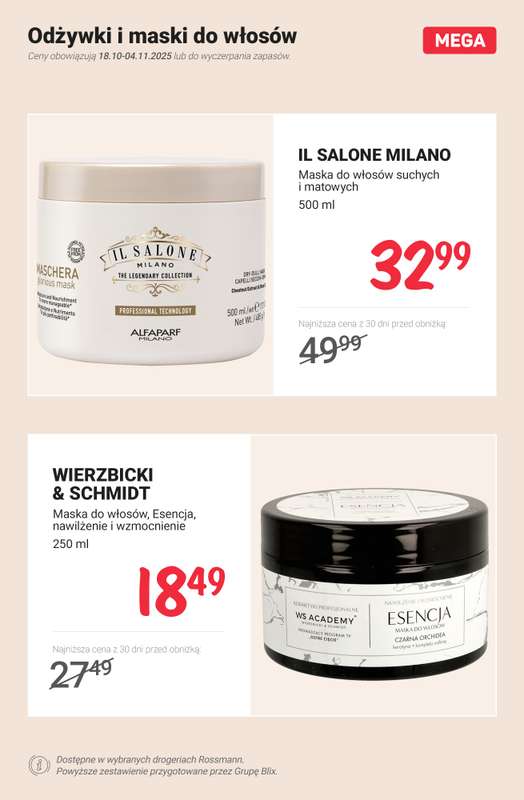 Rossmann - gazetka promocyjna MEGA promocje na produkty do w艂os贸w od poniedzia艂ku 27.10 do wtorku 04.11 - strona 4 Rossmann - gazetka promocyjna MEGA promocje na produkty do w艂os贸w od poniedzia艂ku 27.10 do wtorku 04.11 - strona 4