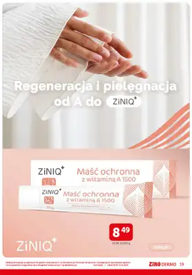 Ziko Dermo - gazetka promocyjna Zrównoważona pielęgnacja od czwartku 30.10 do środy 12.11 - strona 19 Ziko Dermo - gazetka promocyjna Zrównoważona pielęgnacja od czwartku 30.10 do środy 12.11 - strona 19
