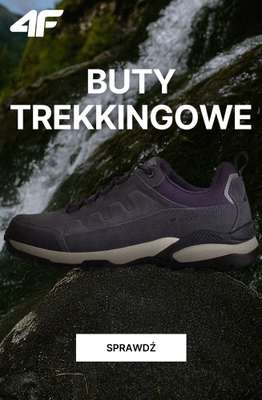4F - gazetka promocyjna Wygodne buty trekkingowe na każdą wyprawę od poniedziałku 27.10  4F - gazetka promocyjna Wygodne buty trekkingowe na każdą wyprawę od poniedziałku 27.10