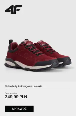 4F - gazetka promocyjna Wygodne buty trekkingowe na każdą wyprawę od poniedziałku 27.10  - strona 4 4F - gazetka promocyjna Wygodne buty trekkingowe na każdą wyprawę od poniedziałku 27.10  - strona 4