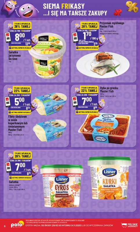 POLOmarket - gazetka promocyjna Frikasowy Katalog od 艣rody 29.10 do wtorku 04.11 - strona 6 POLOmarket - gazetka promocyjna Frikasowy Katalog od 艣rody 29.10 do wtorku 04.11 - strona 6