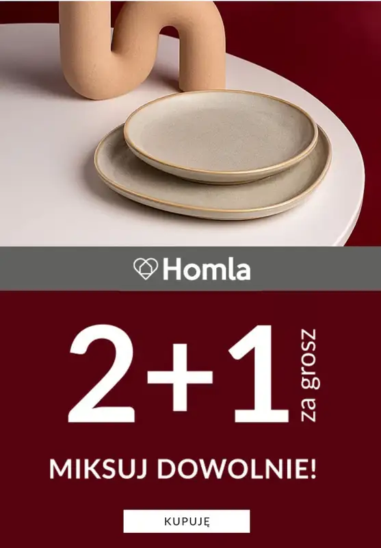 BEST SALE - gazetka promocyjna Homla | 2+1 za grosz od poniedziałku 27.10 do czwartku 30.10