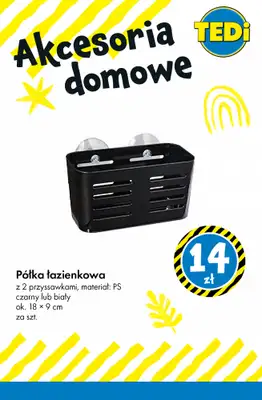 Tedi - gazetka promocyjna Akcesoria domowe - już od 12 zł od wtorku 28.10 do poniedziałku 03.11 - strona 9 Tedi - gazetka promocyjna Akcesoria domowe - już od 12 zł od wtorku 28.10 do poniedziałku 03.11 - strona 9