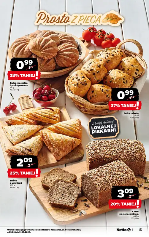 Netto - gazetka promocyjna Koszalin, ul. Połczyńska 197 - Wielkie otwarcie już w CZWARTEK 30.10! od czwartku 30.10 do piątku 31.10 - strona 5
