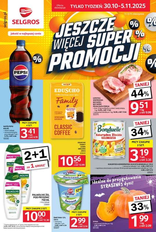 Selgros - gazetka promocyjna Jeszcze wi臋cej super promocji! od czwartku 30.10 do 艣rody 05.11 Selgros - gazetka promocyjna Jeszcze wi臋cej super promocji! od czwartku 30.10 do 艣rody 05.11
