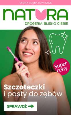 Drogerie Natura - gazetka promocyjna Szczoteczki i pasty do zębów - SUPERCENY! od środy 29.10 do niedzieli 09.11