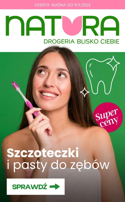 Drogerie Natura - gazetka promocyjna Szczoteczki i pasty do zębów - SUPERCENY! od środy 29.10 do niedzieli 09.11