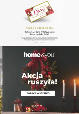 home&you - gazetka promocyjna Akcja bon 150 zł od czwartku 30.10 do poniedziałku 08.12 home&you - gazetka promocyjna Akcja bon 150 zł od czwartku 30.10 do poniedziałku 08.12