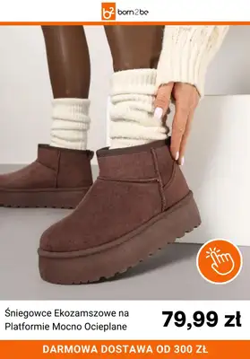 Born2be - gazetka promocyjna Śniegowce od 49,99 zł od czwartku 30.10 do środy 12.11 - strona 4 Born2be - gazetka promocyjna Śniegowce od 49,99 zł od czwartku 30.10 do środy 12.11 - strona 4