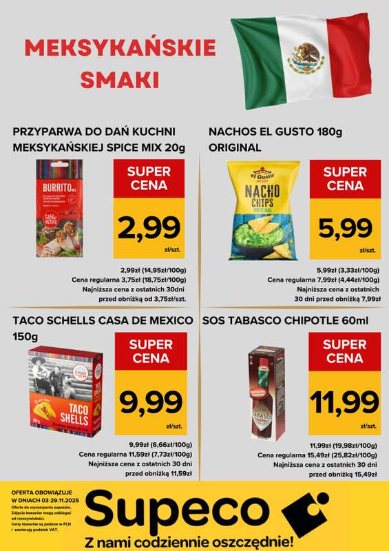 Supeco - gazetka promocyjna Meksykańskie smaki od poniedziałku 03.11 do soboty 29.11