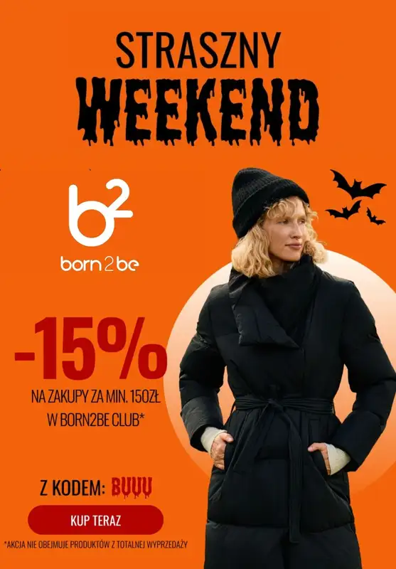 Born2be - gazetka promocyjna -15% przy zakupach za min. 150 zł od piątku 31.10 do wtorku 04.11