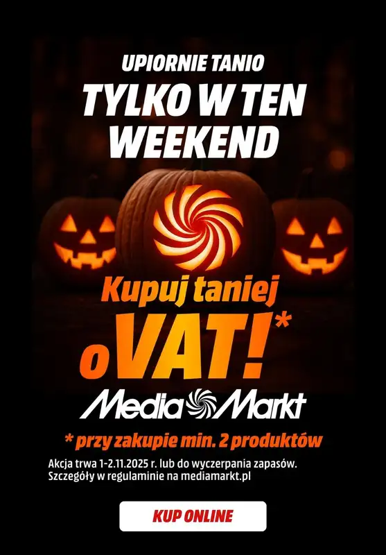 Media Markt - gazetka promocyjna Taniej bez VAT przy zakupie min. 2 produktów od piątku 31.10 do niedzieli 02.11