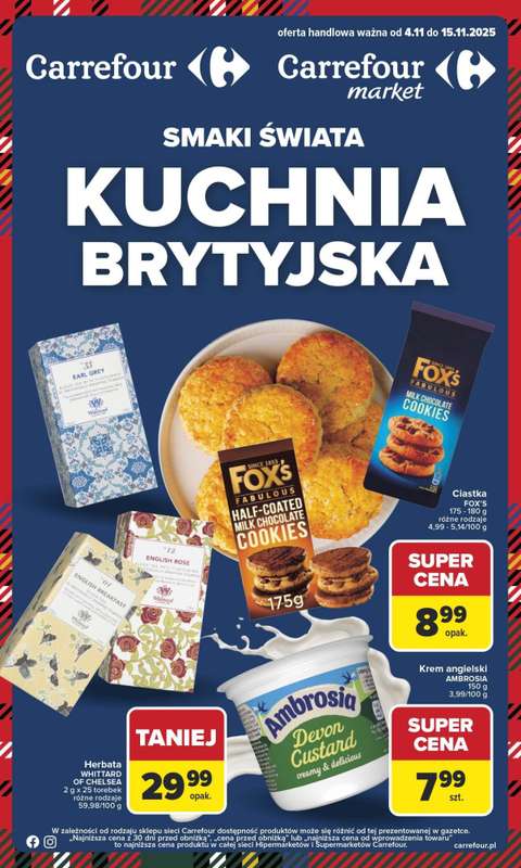 Carrefour Market - gazetka promocyjna Gazetk Kuchnia brytyjska od wtorku od wtorku 04.11 do soboty 15.11 Carrefour Market - gazetka promocyjna Gazetk Kuchnia brytyjska od wtorku od wtorku 04.11 do soboty 15.11