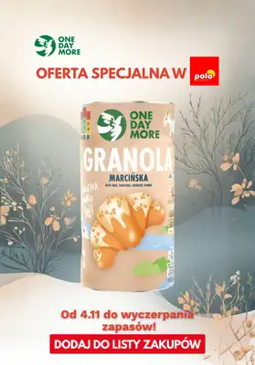 One Day More - gazetka promocyjna Granola Marcińska w Polo Market od wtorku 04.11 do niedzieli 09.11