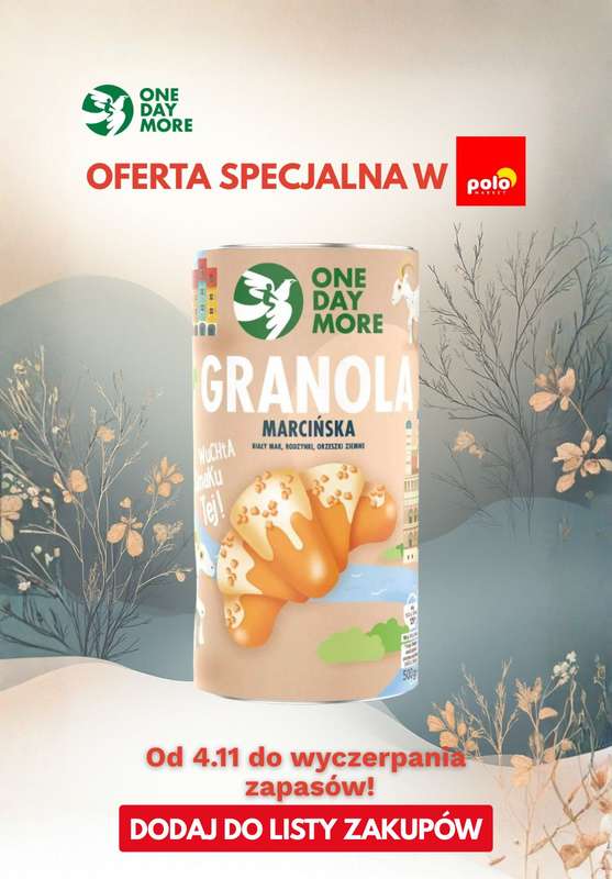 One Day More - gazetka promocyjna Granola Marcińska w Polo Market od wtorku 04.11 do niedzieli 09.11