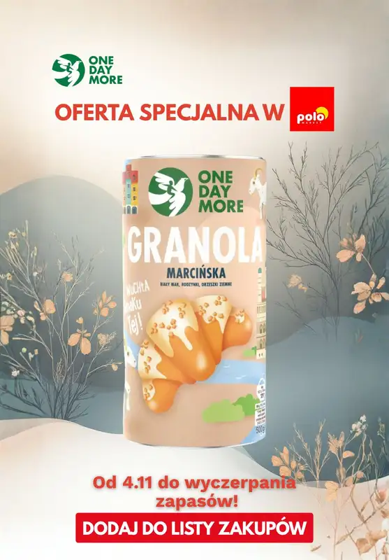One Day More - gazetka promocyjna Granola Marcińska w Polo Market od wtorku 04.11 do niedzieli 09.11