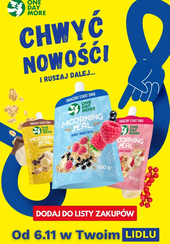 One Day More - gazetka promocyjna Morning Meal w Lidlu od czwartku 06.11 do niedzieli 16.11