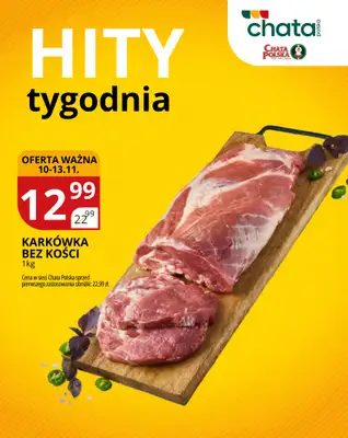 Chata Polska - gazetka promocyjna Hity tygodnia od poniedziałku 10.11 do czwartku 13.11