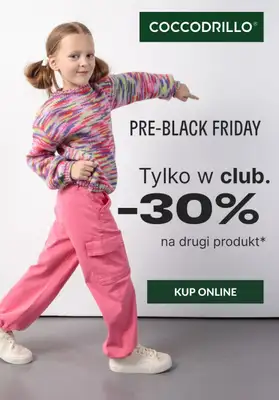 BLACK FRIDAY - gazetka promocyjna Coccodrillo | -30% na drugi produkt od środy 05.11 do środy 12.11