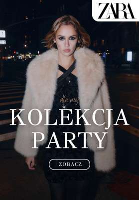 Zara - gazetka promocyjna Kolekcja Party dla niej od czwartku 06.11 