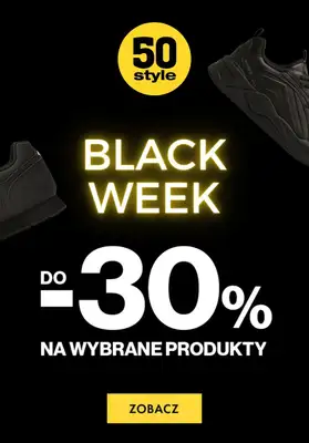 BLACK FRIDAY - gazetka promocyjna 50style | Do -30% Black Week od niedzieli 09.11 do środy 12.11