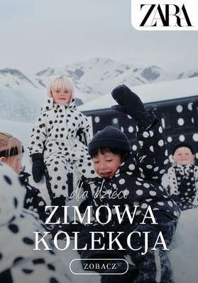 Zara - gazetka promocyjna The Winter Project — zimowe nowości dla dzieci od soboty 08.11 