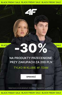 4F - gazetka promocyjna Black Friday: -30% na przecenione produkty w klubie 4F Team od piątku 07.11 