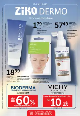 Ziko Dermo - gazetka promocyjna Urodowe must-have od czwartku 13.11 do wtorku 25.11