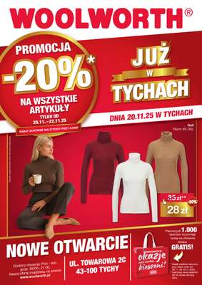 Woolworth - gazetka promocyjna WIELKIE OTWARCIE! TYCHY, ul. Towarowa 2C od czwartku 20.11 do soboty 22.11