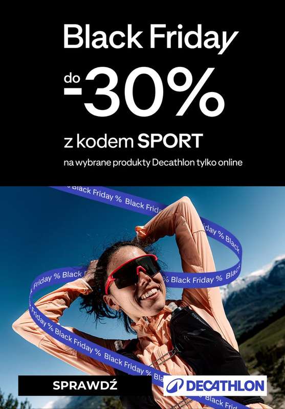 Decathlon - gazetka promocyjna Do -30% Black Friday od środy 12.11 do poniedziałku 24.11