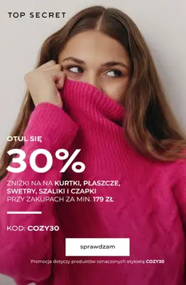 Top Secret - gazetka promocyjna -30% na kurtki, płaszcze, swetry, szaliki i czapki od środy 12.11 do czwartku 20.11