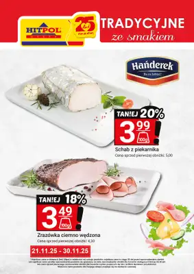 Hitpol - gazetka promocyjna Tradycyjnie ze smakiem! od piątku 21.11 do niedzieli 30.11