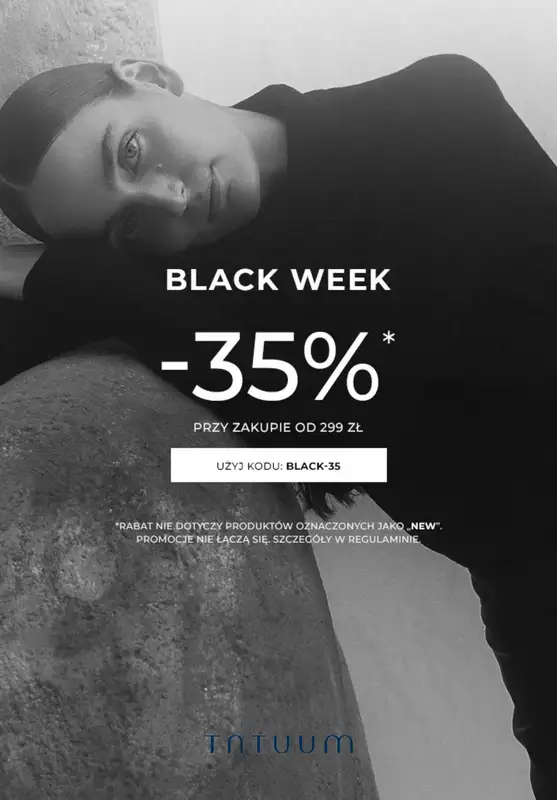 BLACK FRIDAY - gazetka promocyjna Tatuum | -35% przy zakupie od 299 zł od środy 12.11 do soboty 15.11