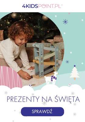 Prezenty - gazetka promocyjna 4kidspoint | Prezenty dla dzieci od czwartku 13.11 