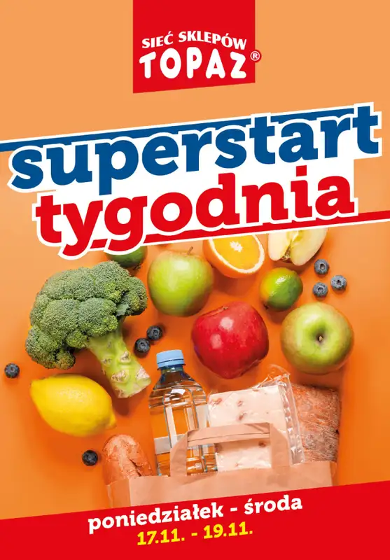 TOPAZ - gazetka promocyjna Superstart tygodnia od poniedziałku od poniedziałku 17.11 do środy 19.11