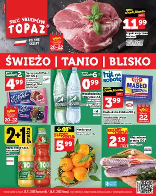 TOPAZ - gazetka promocyjna Gazetka od czwartku 20.11 do środy 26.11