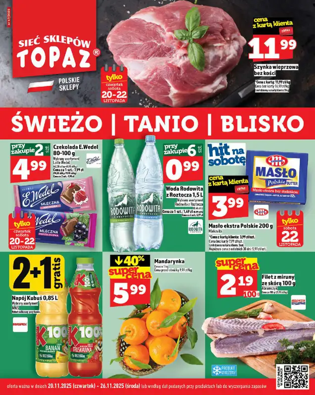 TOPAZ - gazetka promocyjna Gazetka od czwartku 20.11 do środy 26.11