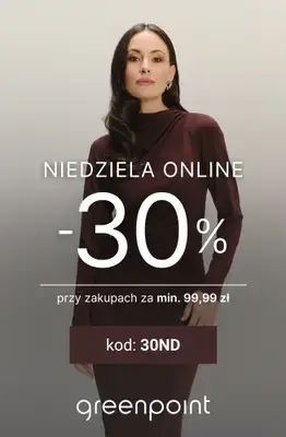 Greenpoint - gazetka promocyjna -30% na wszystko od 99,99 zł od soboty 15.11 do poniedziałku 17.11