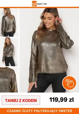 Born2be - gazetka promocyjna -15% za zakupy za min. 100 zł od piątku 14.11 do wtorku 18.11 - strona 9