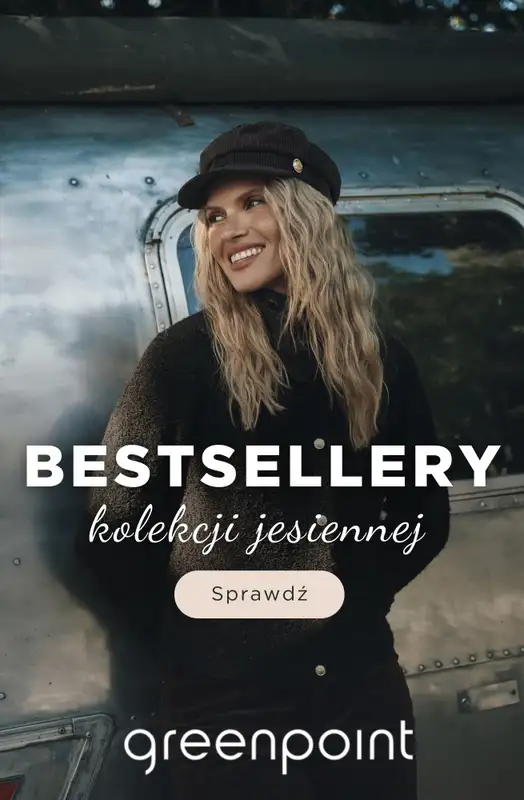 Greenpoint - gazetka promocyjna Bestsellery jesiennej kolekcji  