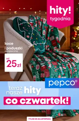 Pepco - gazetka promocyjna Hity tygodnia od czwartku 20.11 do środy 26.11