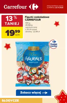 Carrefour - gazetka promocyjna ŚWIĄTECZNE SŁODKOŚCI - w super cenach! od wtorku 18.11 do soboty 22.11 - strona 10