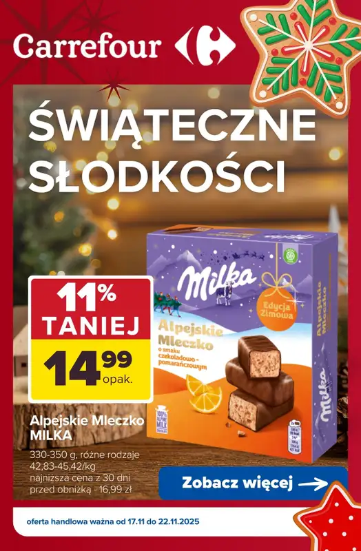 Carrefour - gazetka promocyjna ŚWIĄTECZNE SŁODKOŚCI - w super cenach! od wtorku 18.11 do soboty 22.11