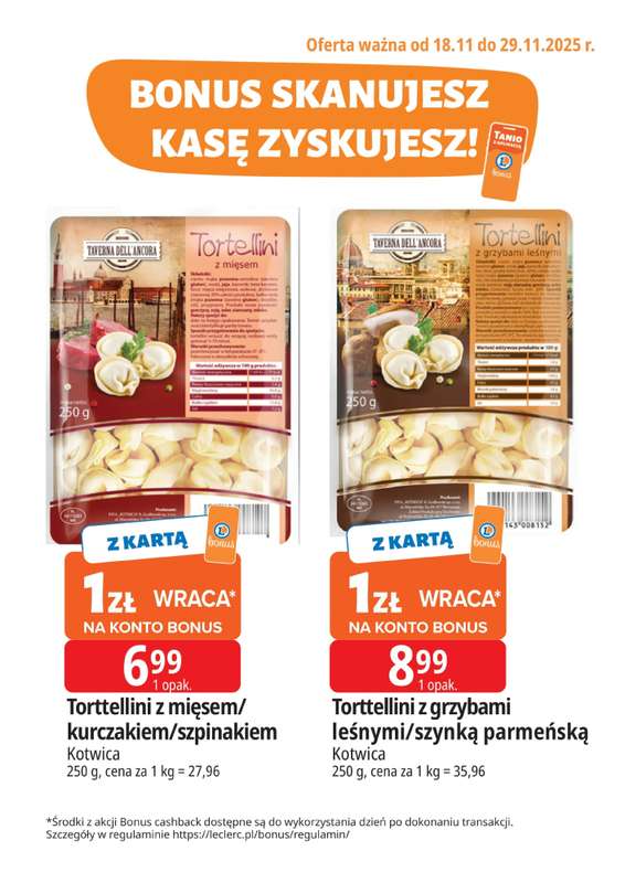 Leclerc - gazetka promocyjna Oferta E.Leclerc I Bonus skanujesz, kasę zyskujesz od wtorku 18.11 do soboty 29.11